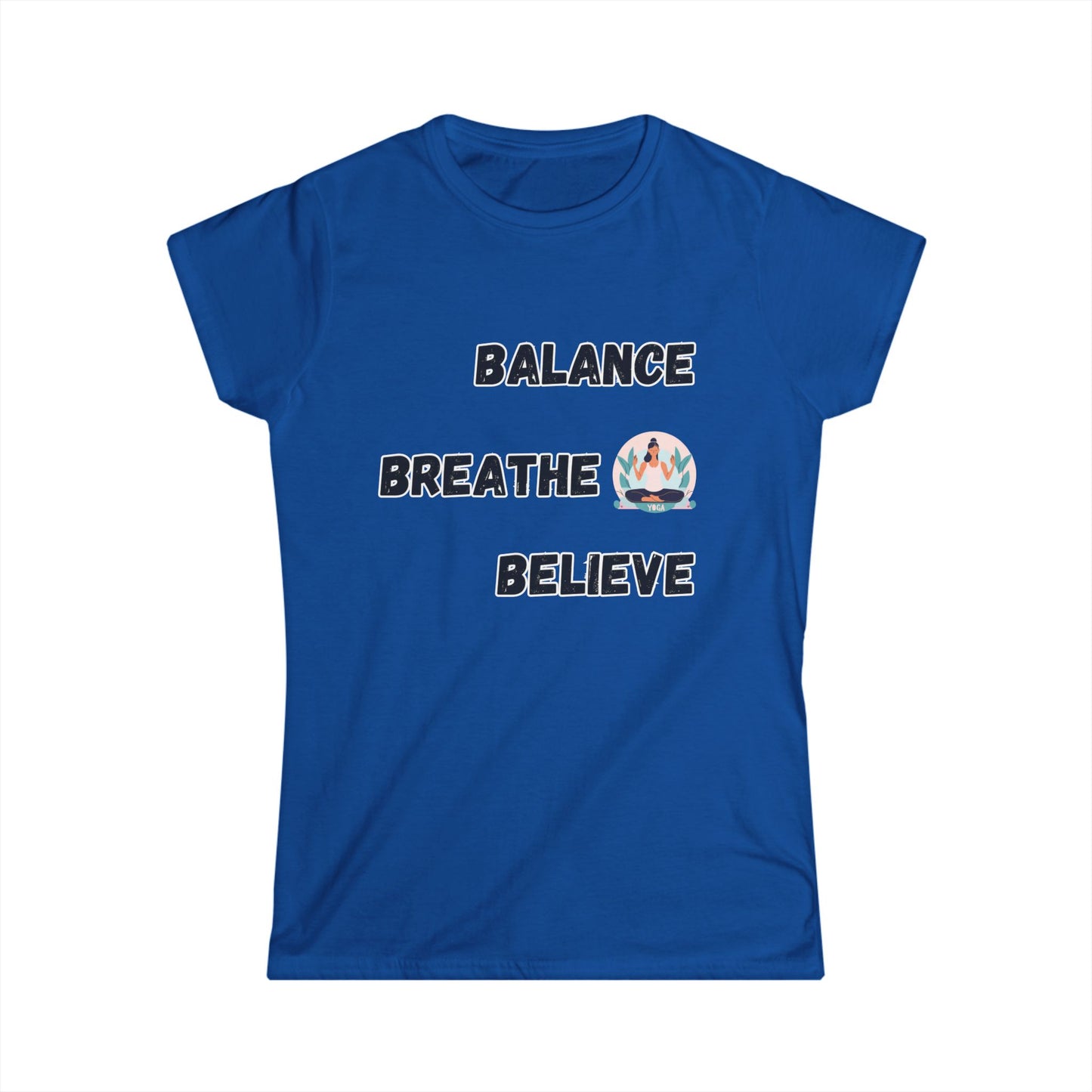 Balance Breath Believe