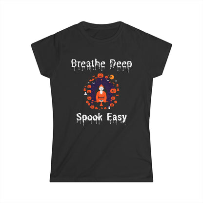 Breath Deep Spook Easily